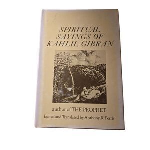 Spiritual sayings of Kahlil Gibran - citadel